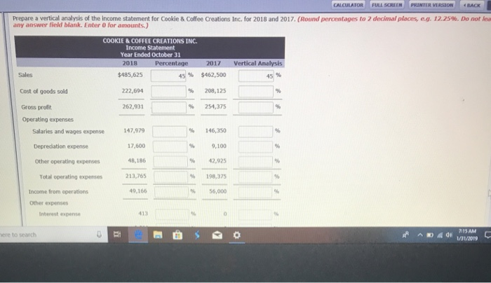  CALCULATOR FULL SCREEN PRINTER VERSION -BACK Prepare a vertical analysis of