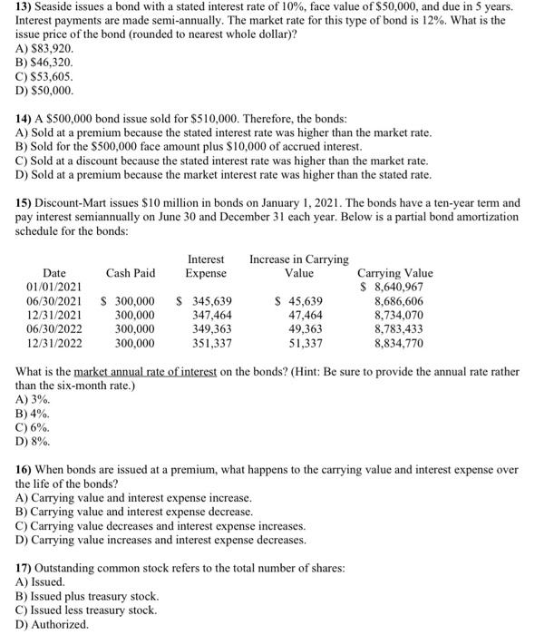 help with numbers 13-17 please 13) Seaside issues a bond with a