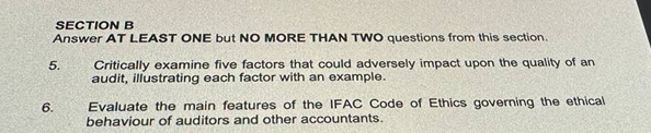 SECTION B Answer AT LEAST ONE but NO MORE THAN TWO