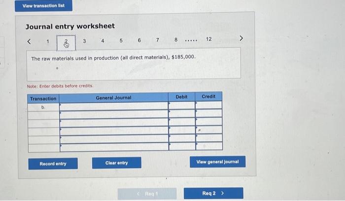 Enter debits before credits. Journal entry worksheet These goods cost $800,000 according