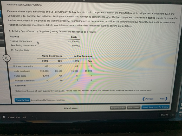  Activity-Based Supplier Costing Clearsound uses Alpha Electronics and La Paz Company