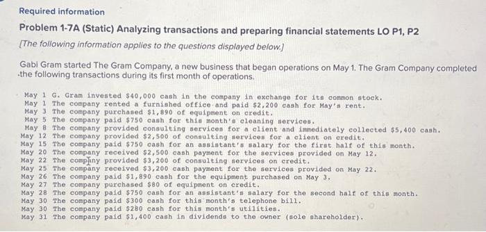  Problem 1-7A (Static) Analyzing transactions and preparing financial statements LO P1,