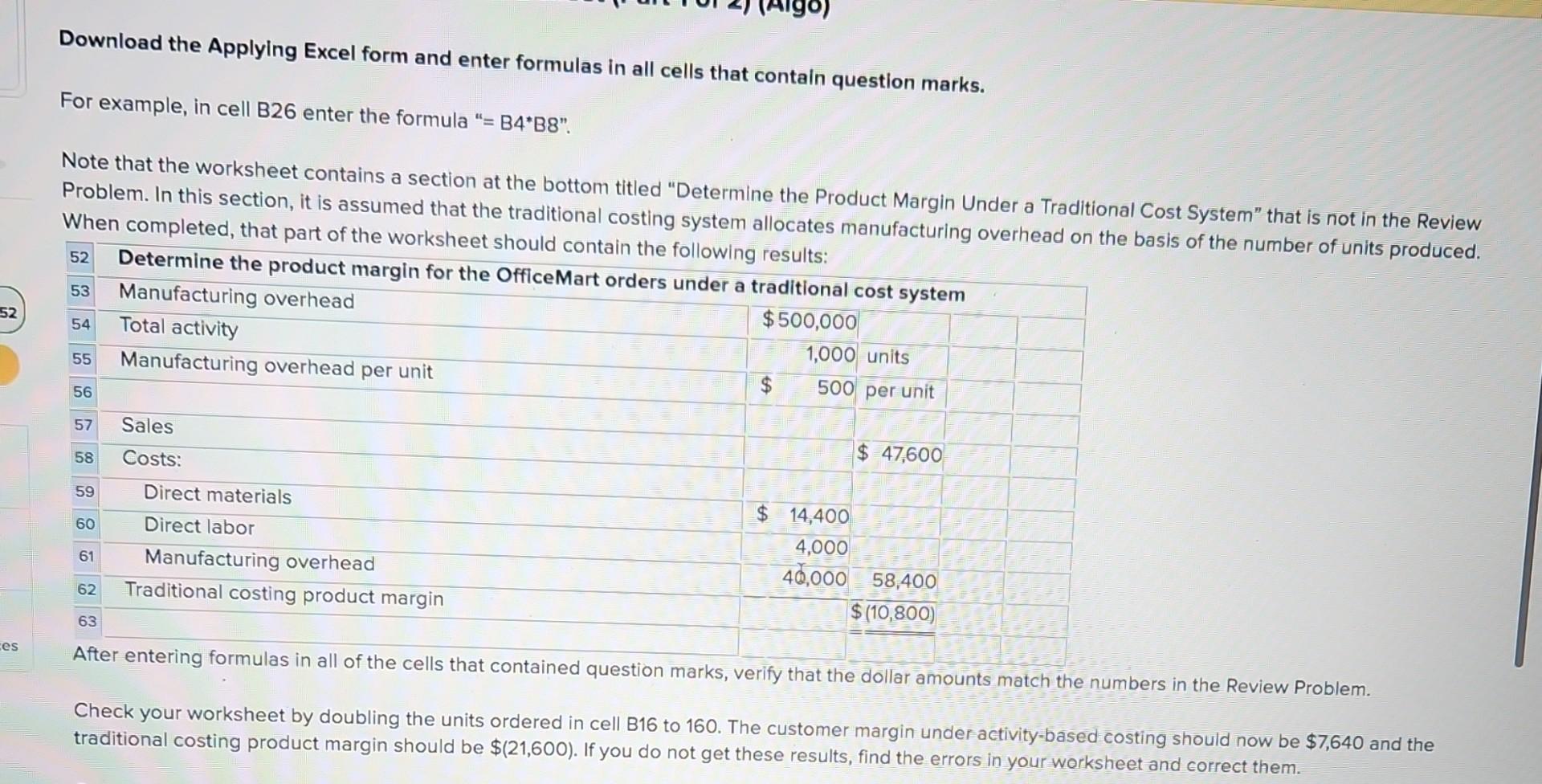 please use excel formulas and please show the excel formulas applied.