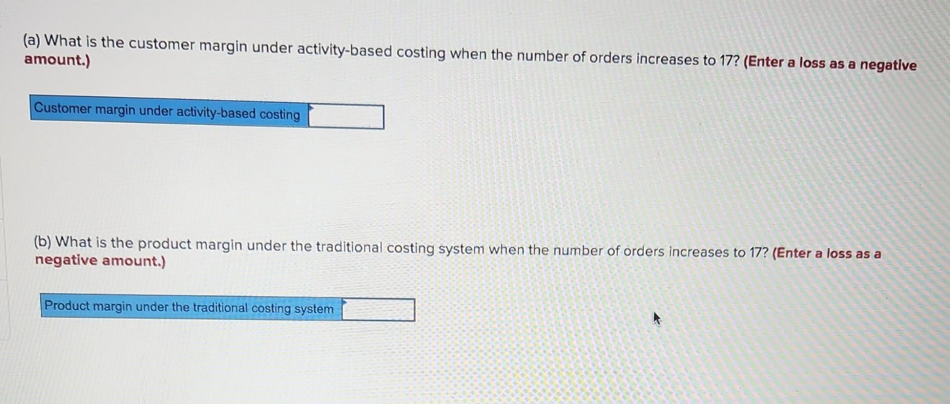 titled "Determine the Product Margin Under a Traditional Cost System" that is