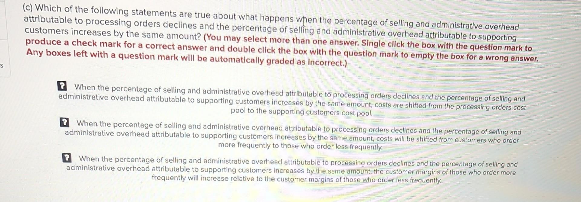 Assume that OfficeMart places orders more frequently, but everything else remains the