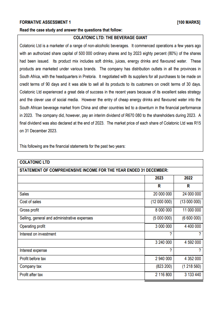  Question 3 Study the information provided and answer the following questions