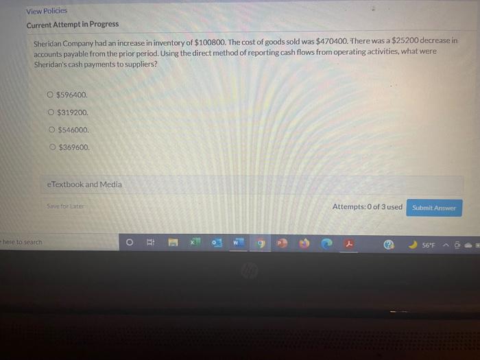 Later Attempts: 0 of 3 used Submit Answer search BE E 56"