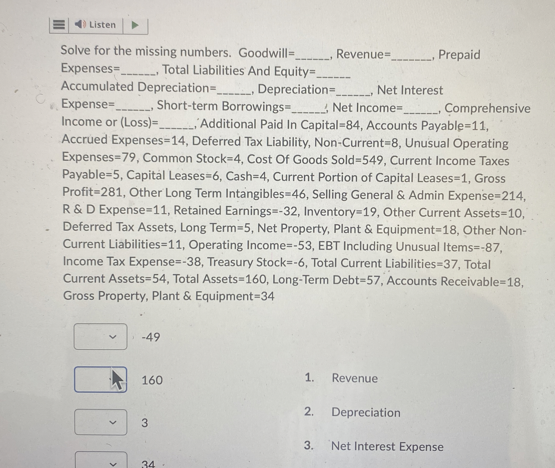  Listen Solve for the missing numbers. Goodwill=q, Revenue = Prepaid Expenses