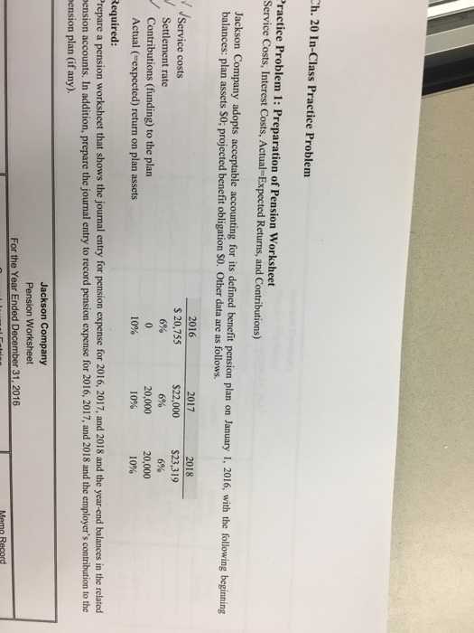  h. 20 In-Class Practice Problem Practice Problem 1: Preparation of Pension