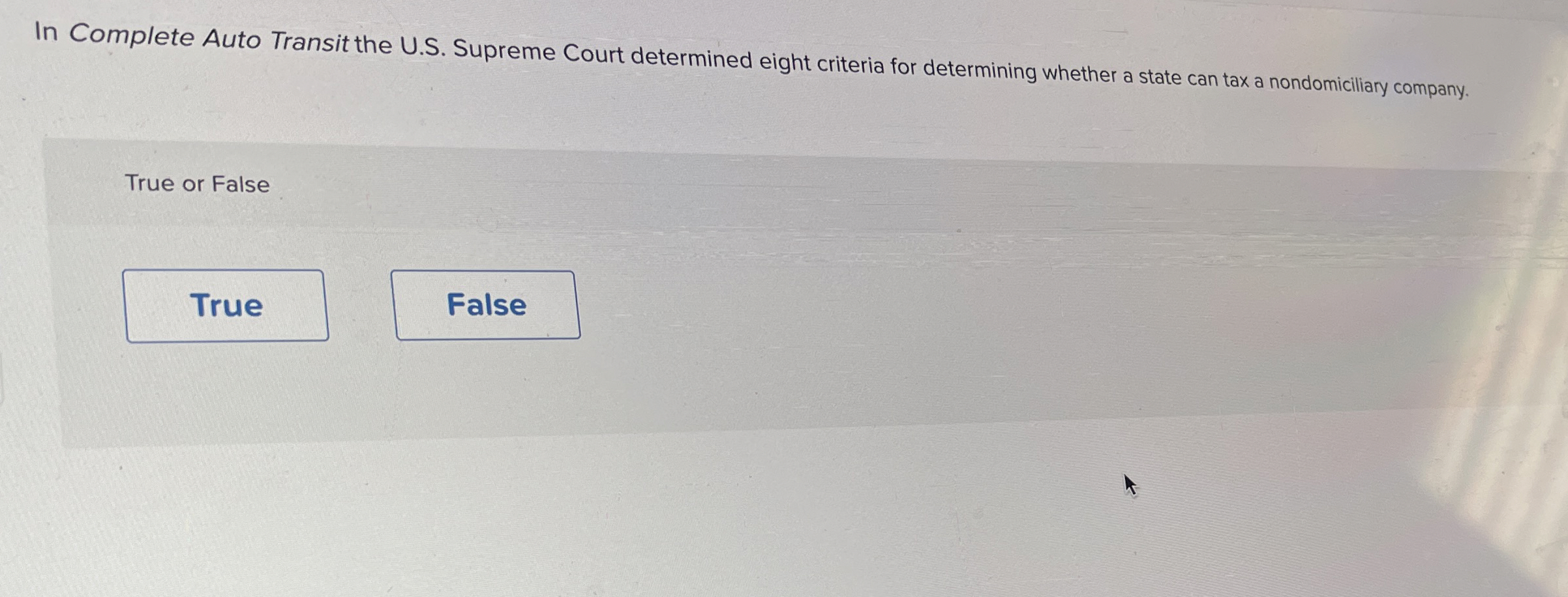  In Complete Auto Transit the U.S. Supreme Court determined eight criteria