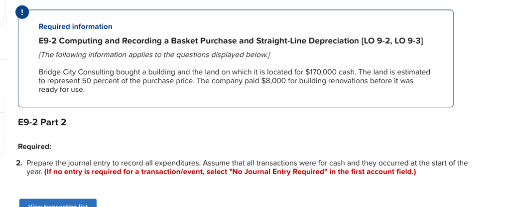 Required information E9-2 Computing and Recording a Basket Purchase and Straight-Line