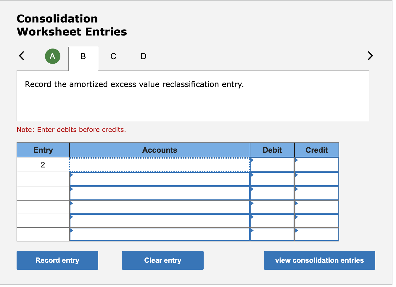 Fourth Journal Entry Requires: Record the optional accumulated depreciation consolidation entry. If