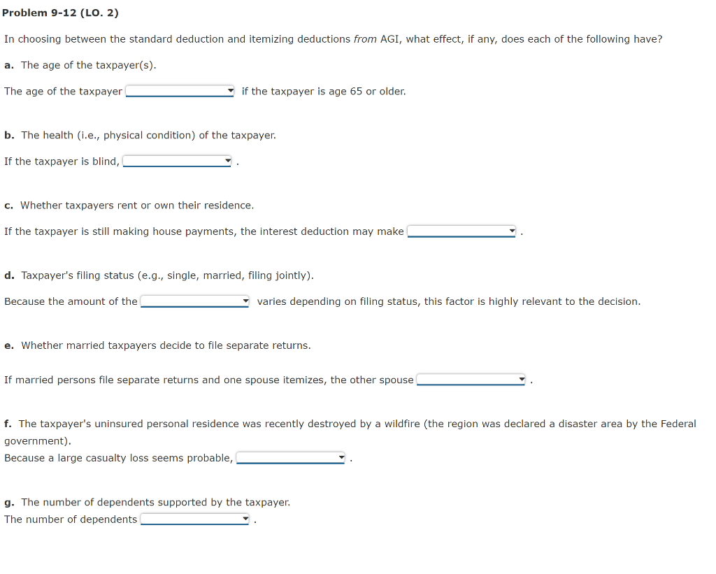  Problem 9-12 (LO. 2) In choosing between the standard deduction and