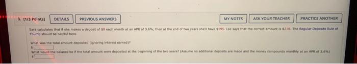 PREVIOUS ANSWERS Se depot 3.then the two years he have 1. Les