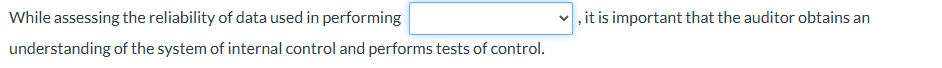  While assessing the reliability of data used in performing , it