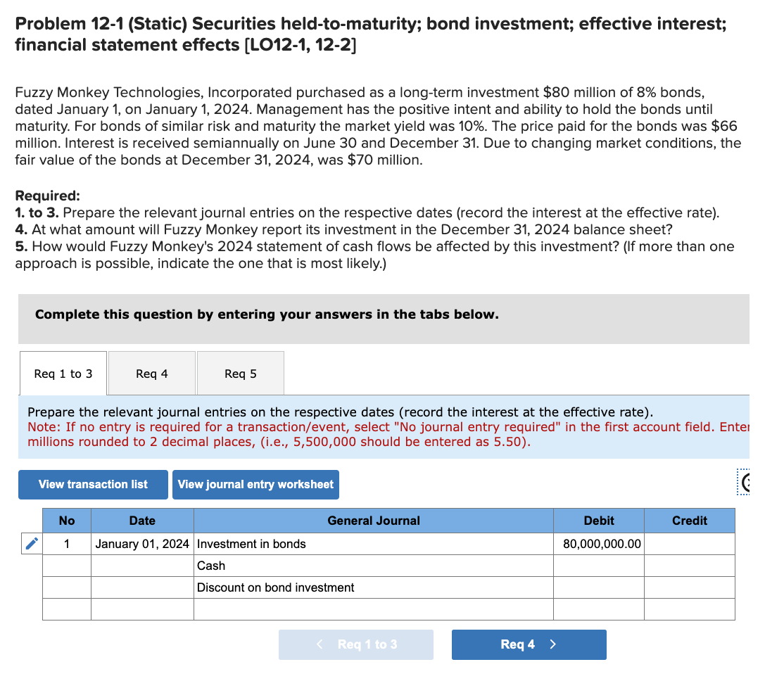  Problem 12-1(Static) Securities held-to-maturity; bond investment; effective interest; financial statement effects