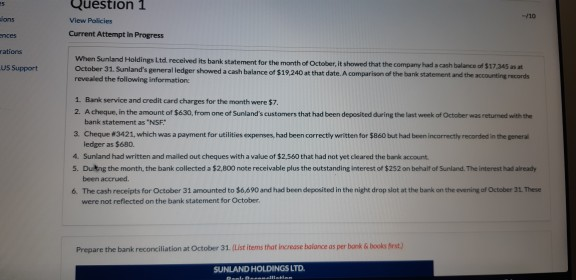  ons -710 Question 1 View Policies Current Attempt in Progress inces