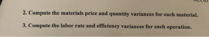 Multiple Products, Materials, and Processes (L010-1, LO10-21 Mickley Corporation produces two products,