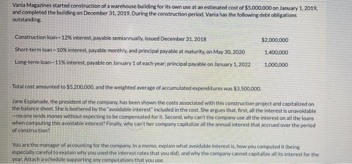 please type the answer! thank you! Vania Magazines started construction of a