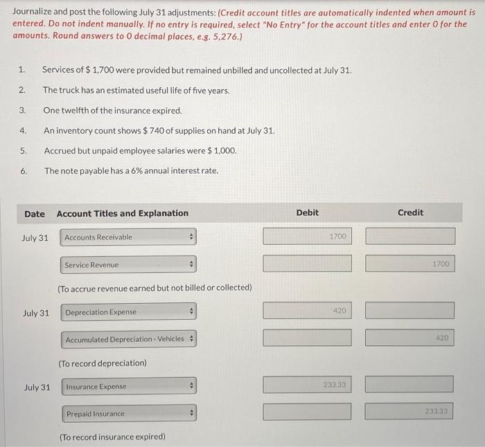 for cleaning services. Collected $ 3,500 from customers billed on July 5.