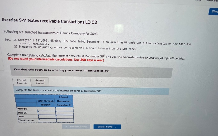  Chec Exercise 9-11 Notes receivable transactions LO C2 Following are selected