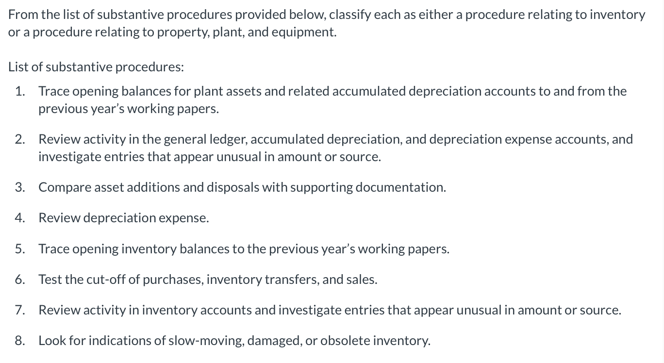  From the list of substantive procedures provided below, classify each as