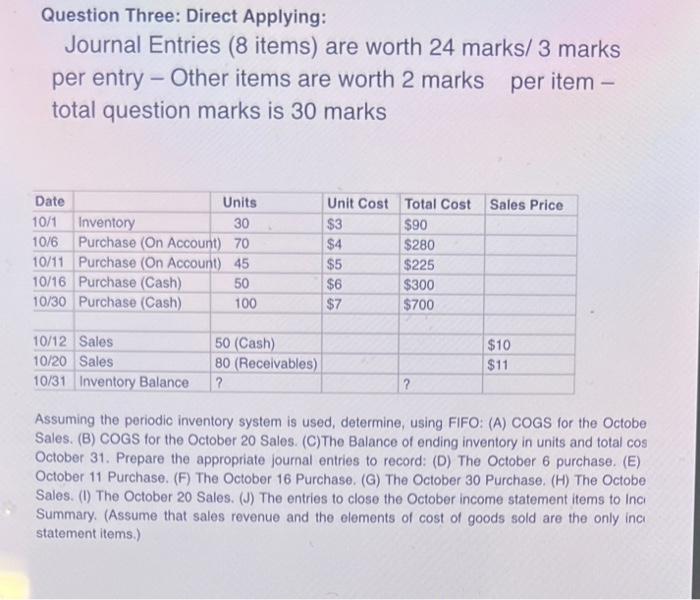  Question Three: Direct Applying: Journal Entries (8 items) are worth 24