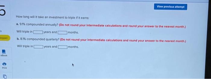  View previous attempt is How long will it take an investment