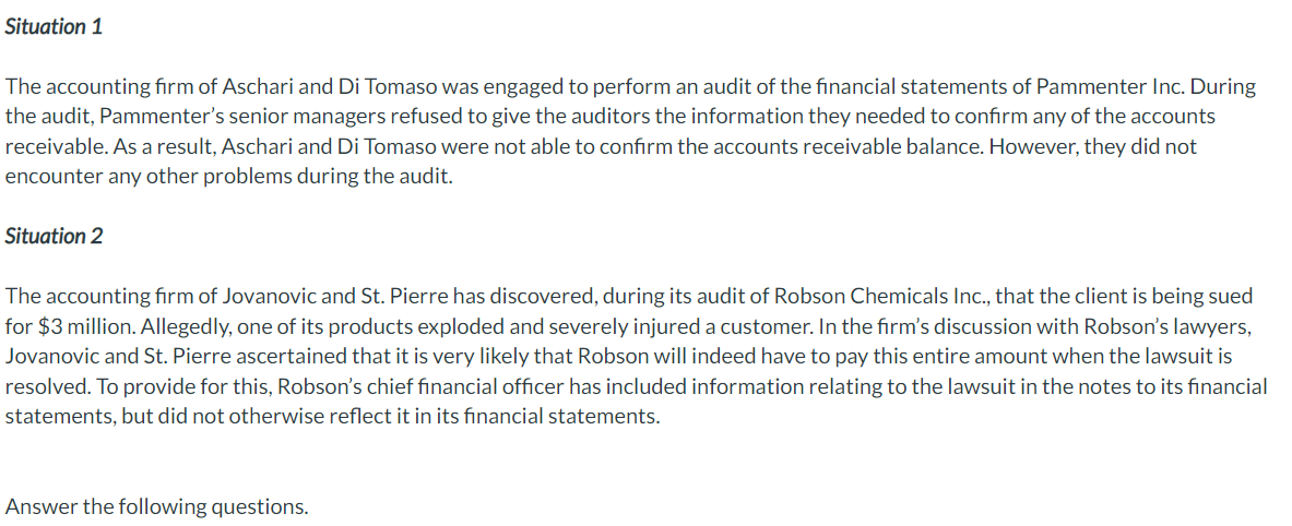 There is more than one correct answer for each once Situation 1