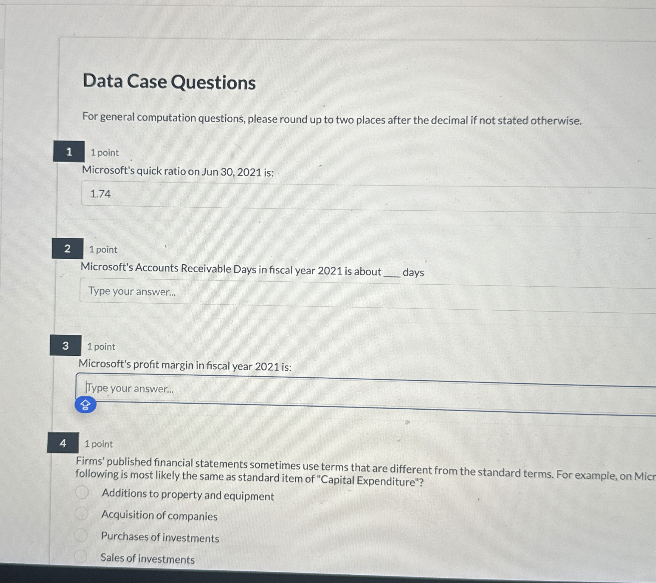  Data Case Questions For general computation questions, please round up to