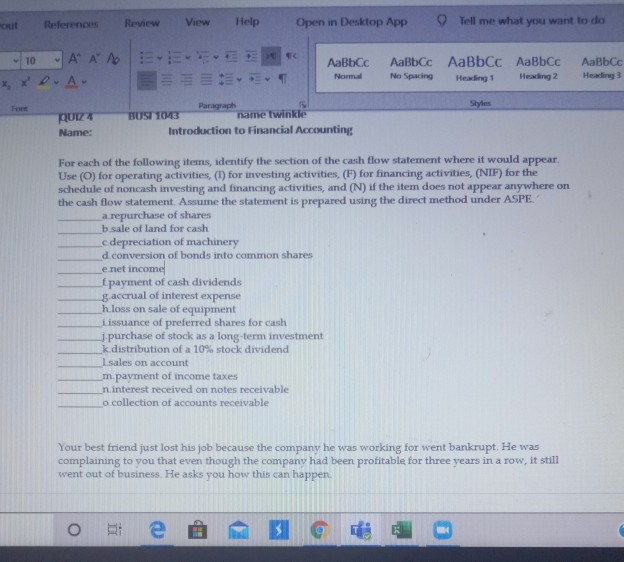  please do quickly out References Review View Help Open in Desktop