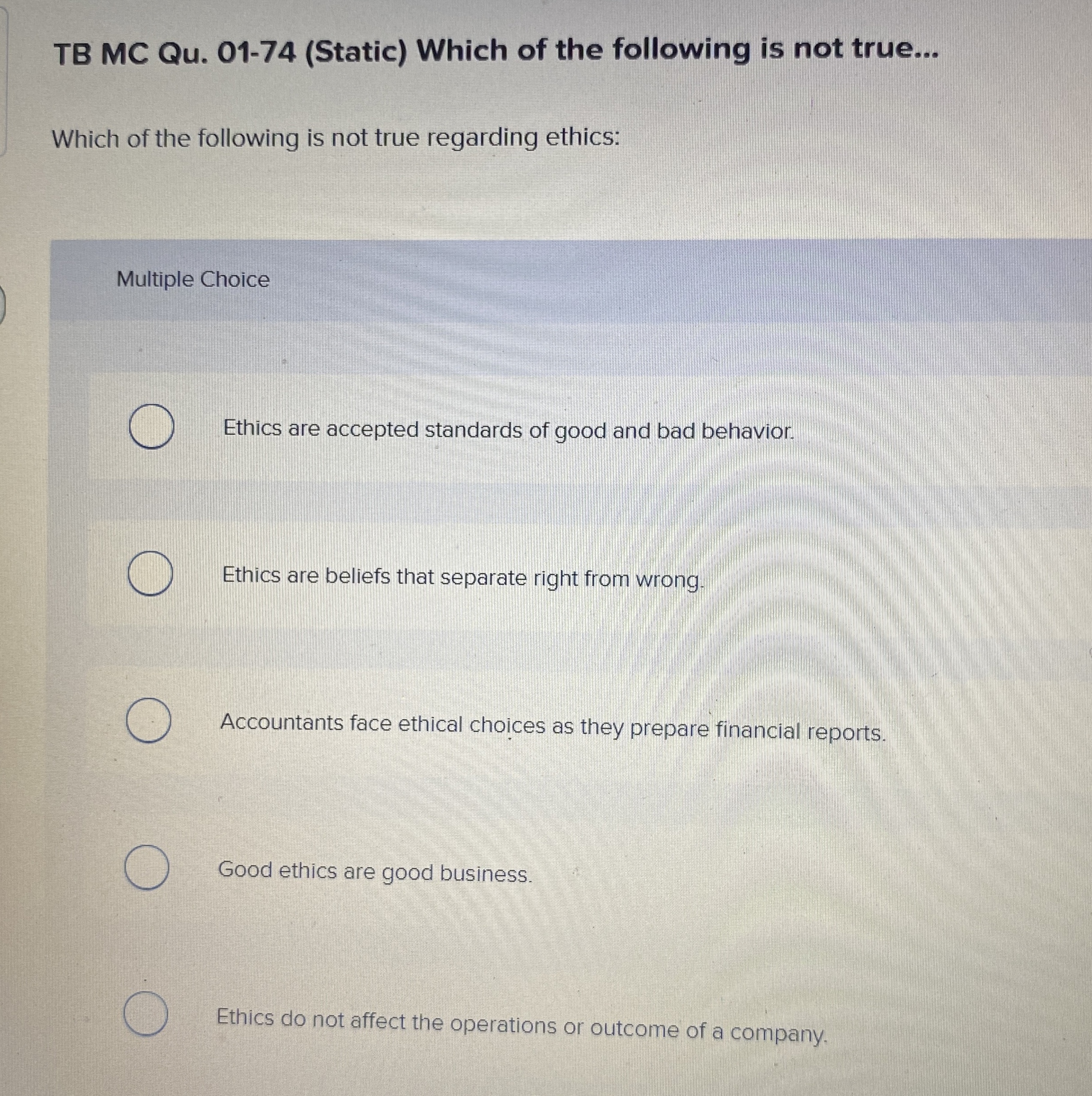  TB MC Qu.01-74(Static) Which of the following is not true... Which