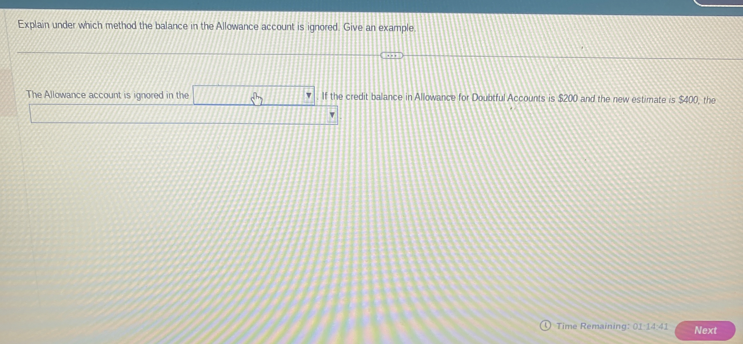  Explain under which method the balance in the Allowance account is