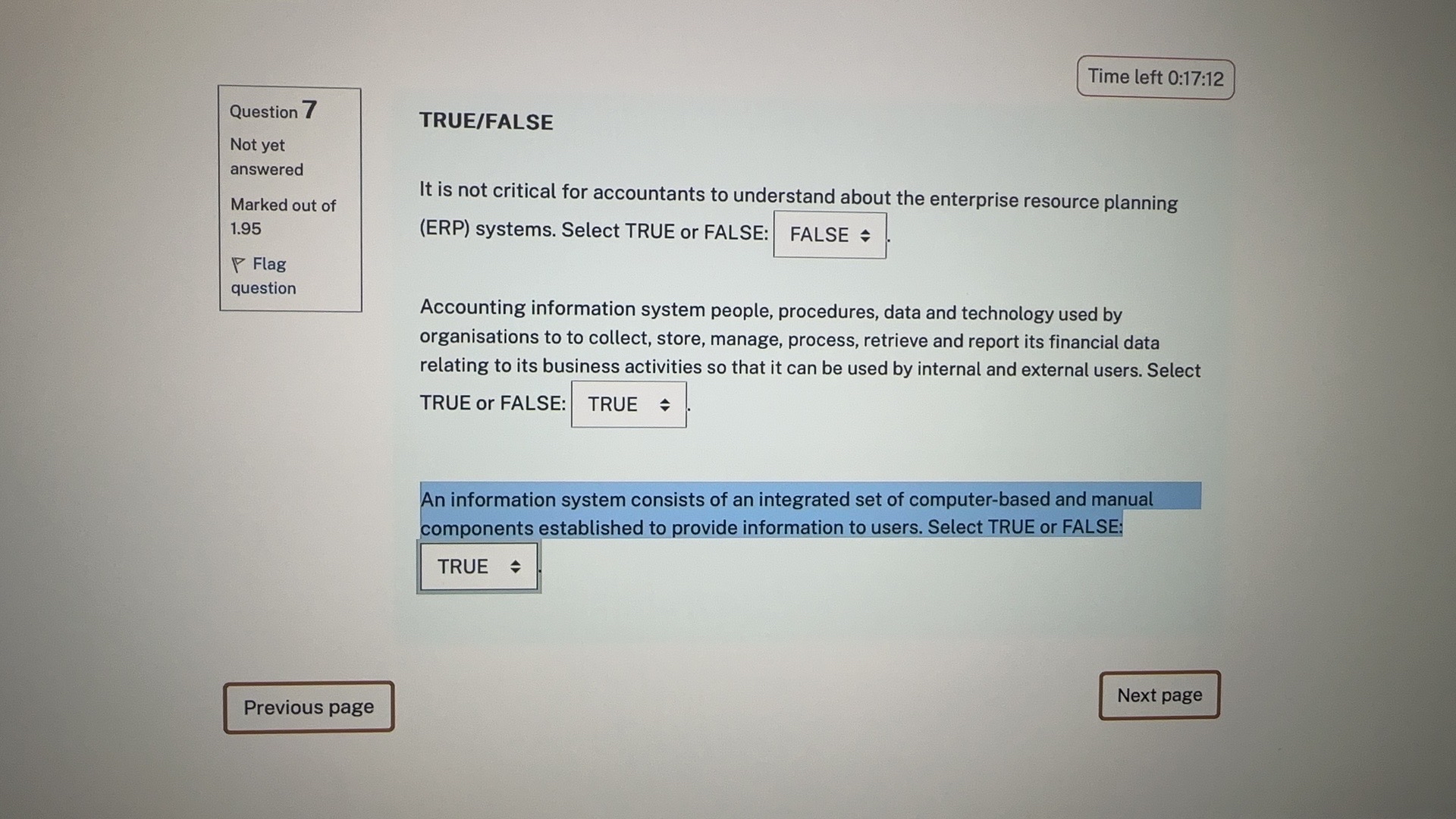  Time left 0:17:12 Question 7 Not yet answered Marked out of