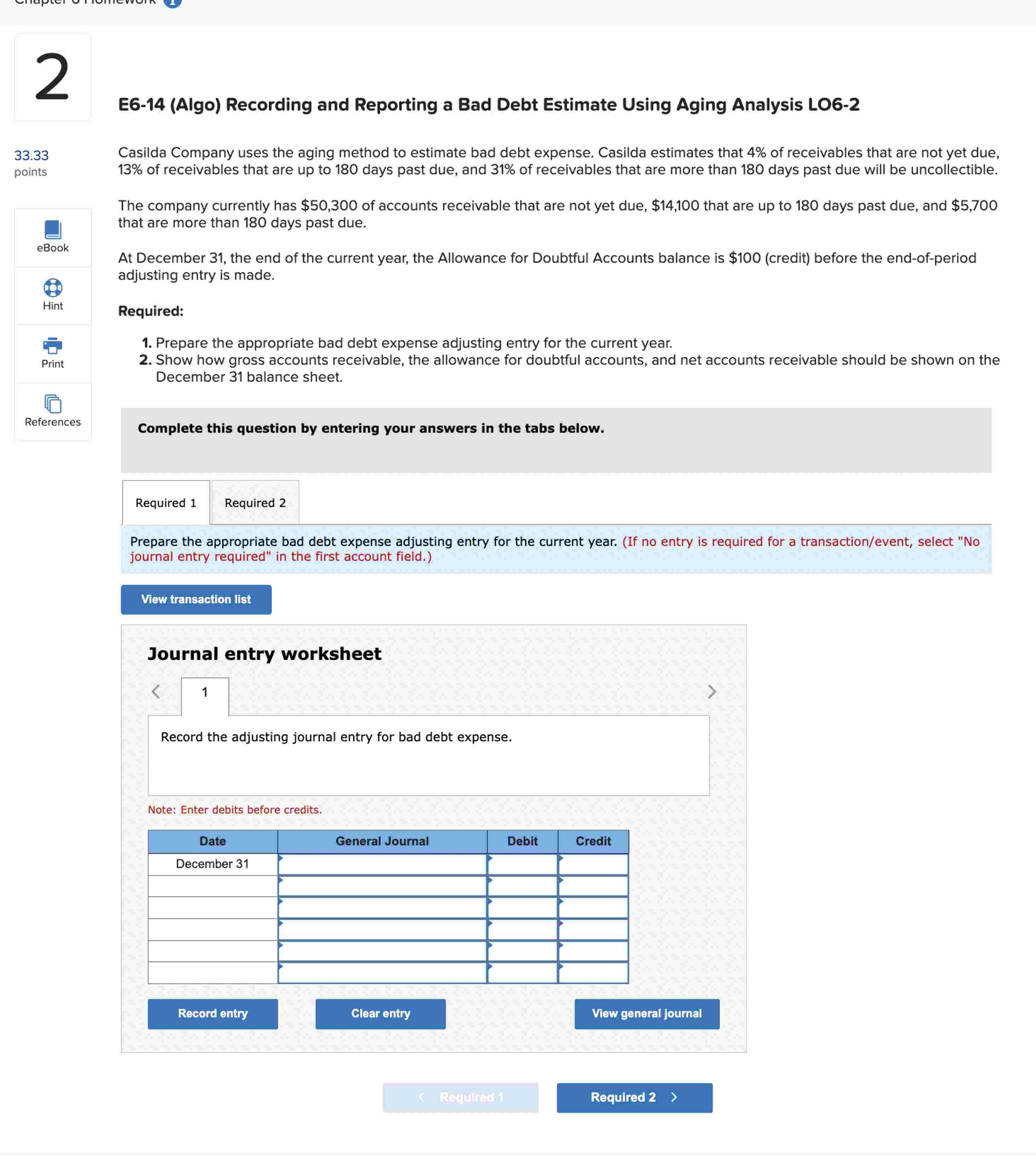  E6-14(Algo) Recording and Reporting a Bad Debt Estimate Using Aging Analysis