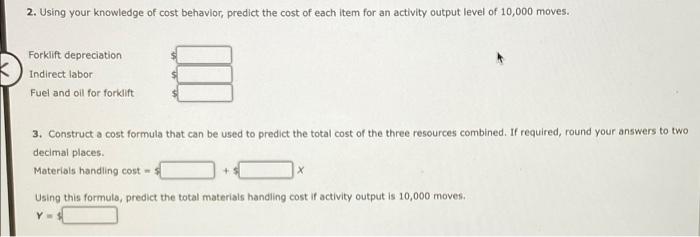 with materials handling costs. The high and low levels of resource usage