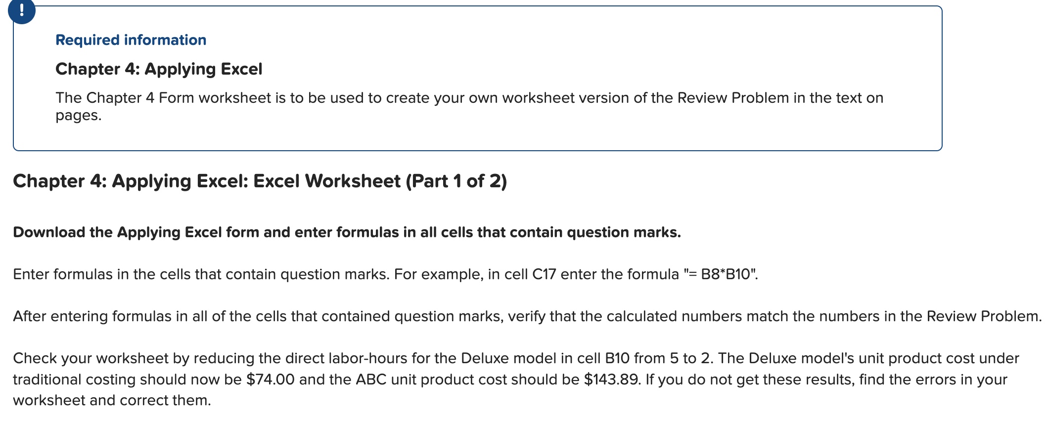  Required information Chapter 4: Applying Excel The Chapter 4 Form worksheet