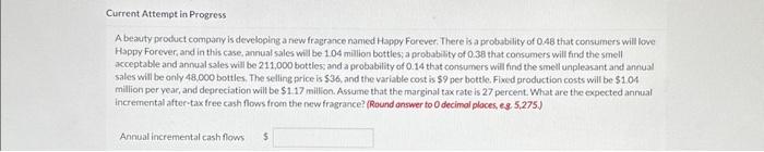  Current Attempt in Progress A beauty product company is developing a