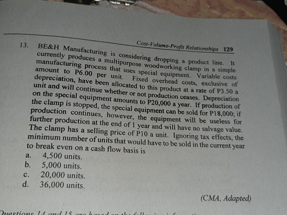 unit sold. variable costs per unit for each additional unit sold. (CMA,
