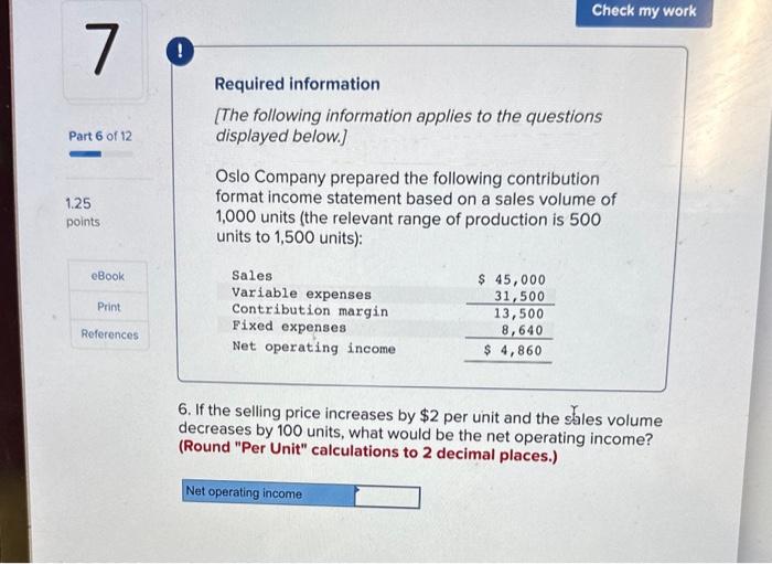 [The following information applies to the questions displayed below.] Oslo Company prepared