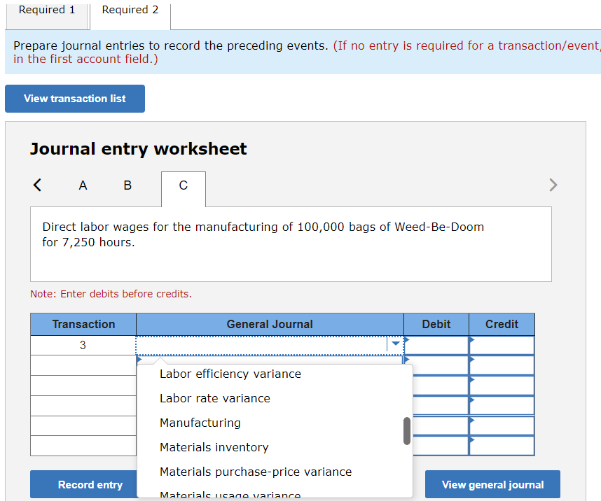 bag of Weed-Be-Doom: Direct materials: 25 pounds XF-2000 @ $0.10/pound Direct labor: