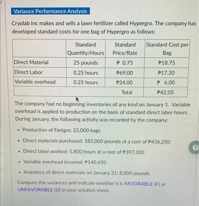 With complete solution please Variance Performance Analysis Cryolab Inc makes and sells