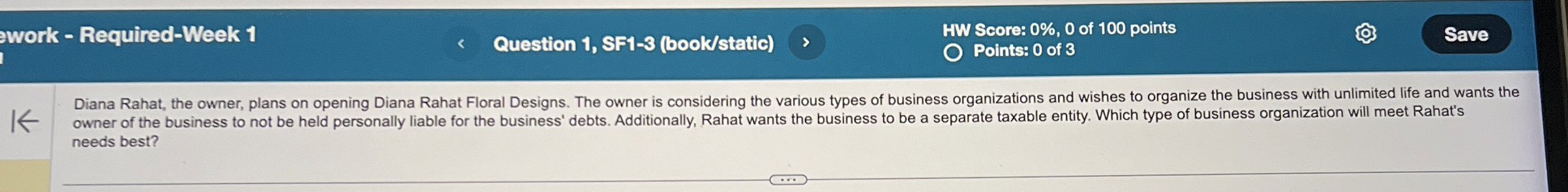  awork - Required-Week 1 Question 1, SF1-3(book/static) HW Score: 0%,0 of