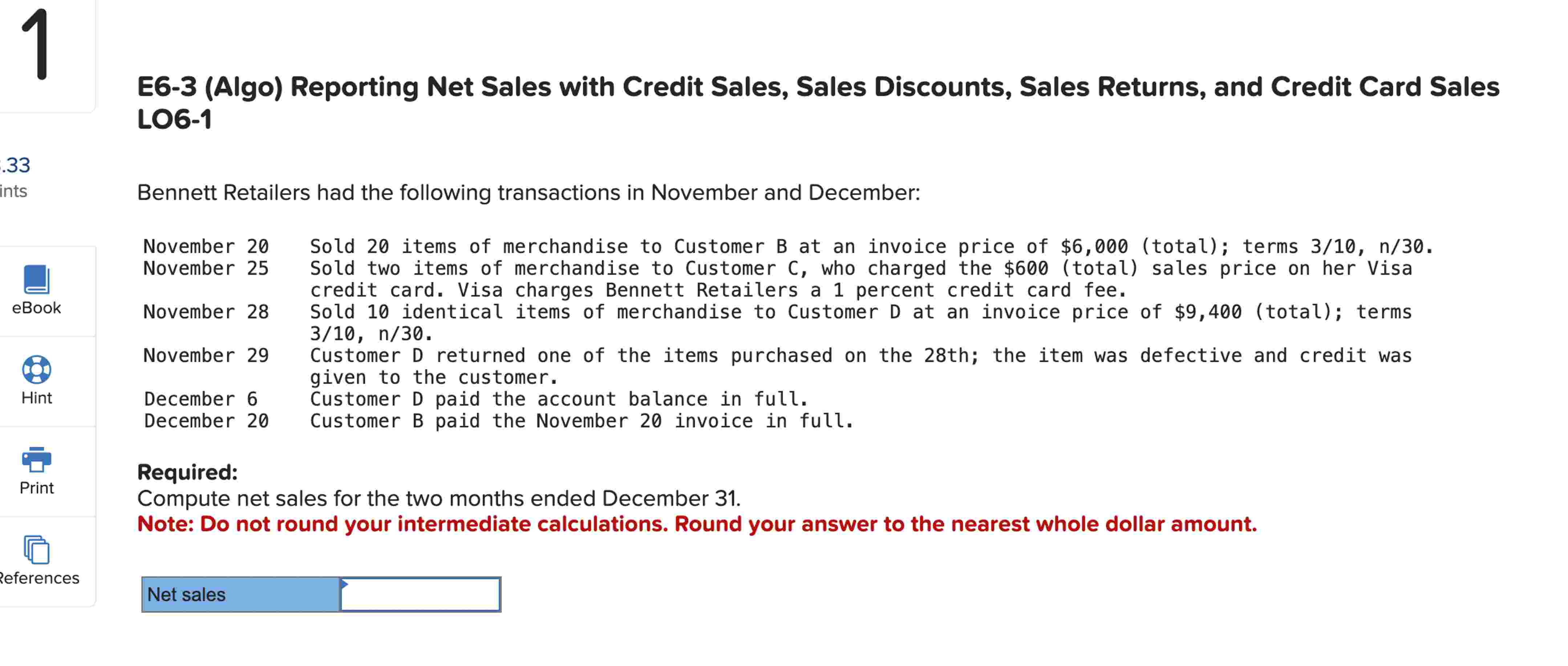  E6-3(Algo) Reporting Net Sales with Credit Sales, Sales Discounts, Sales Returns,