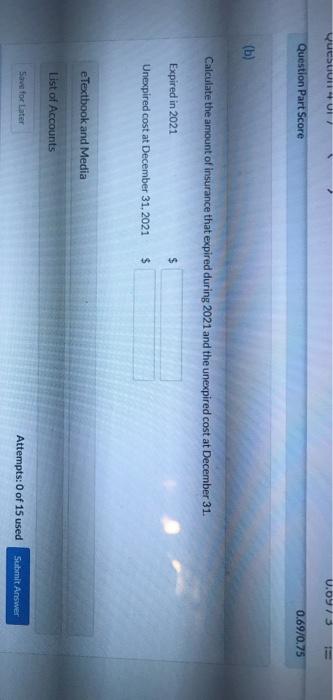  Wucb 4 UI , Question Part Score 0.69/0,75 (b) Calculate the