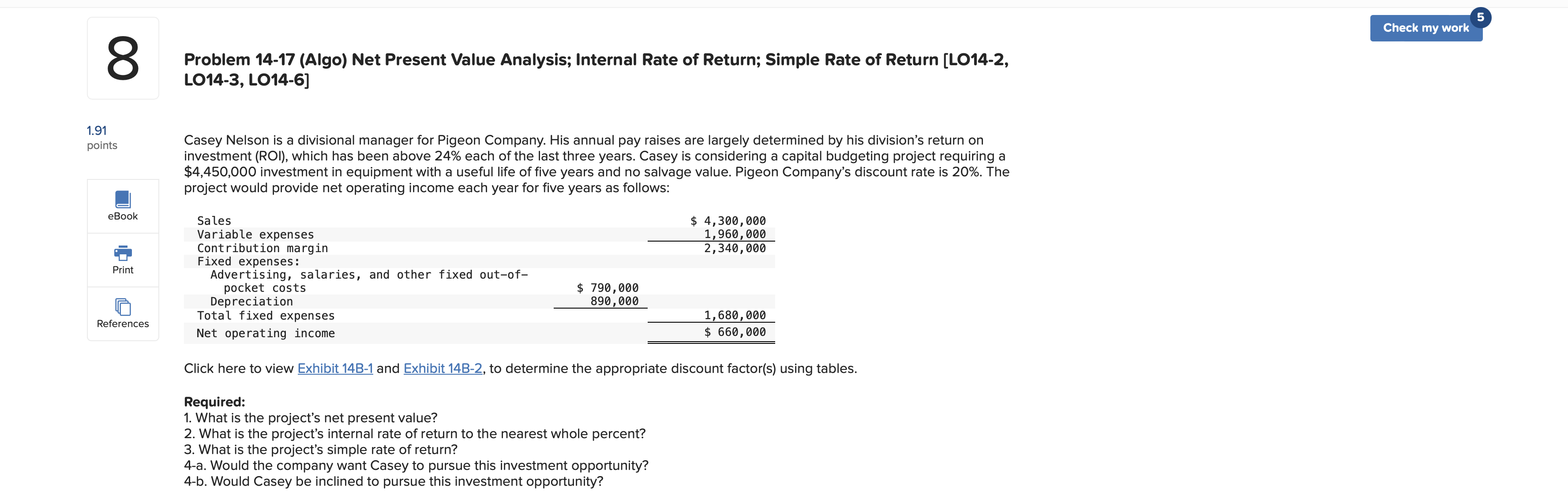  Problem 14-17(Algo) Net Present Value Analysis; Internal Rate of Return; Simple