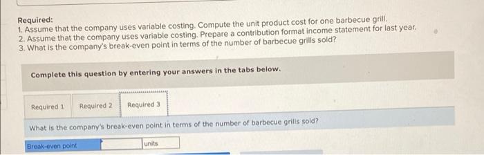 specialty barbecue grill that it sells for $210. Data for last year's