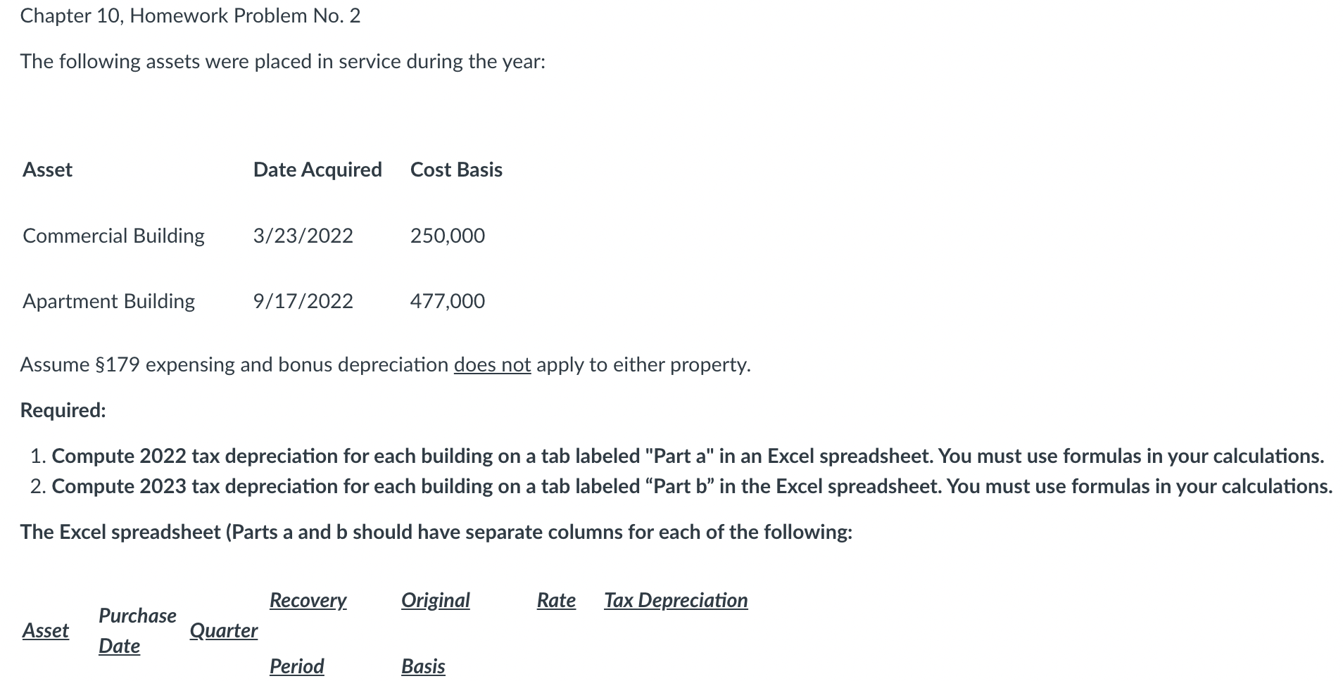  Chapter 10, Homework Problem No.2 The following assets were placed in