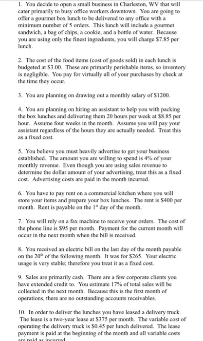  I need help! 1. You decide to open a small business