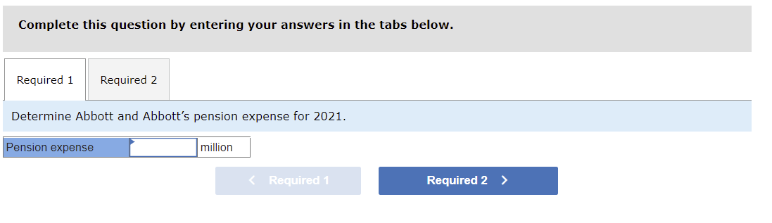 Abbott and Abbott has a noncontributory, defined benefit pension plan. At December